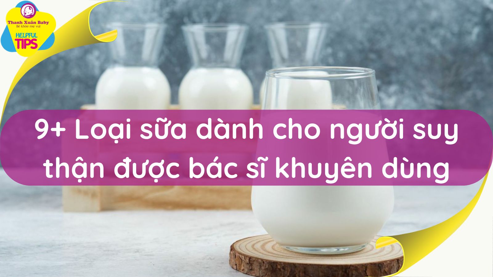 9-loai-sua-danh-cho-nguoi-suy-than-duoc-bac-si-khuyen-dung