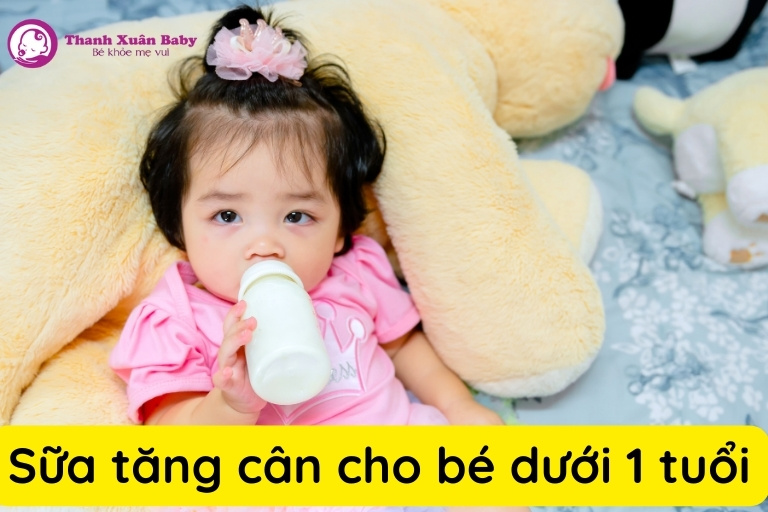 huong-dan-cach-lua-chon-sua-tang-can-cho-be-duoi-1-tuoi